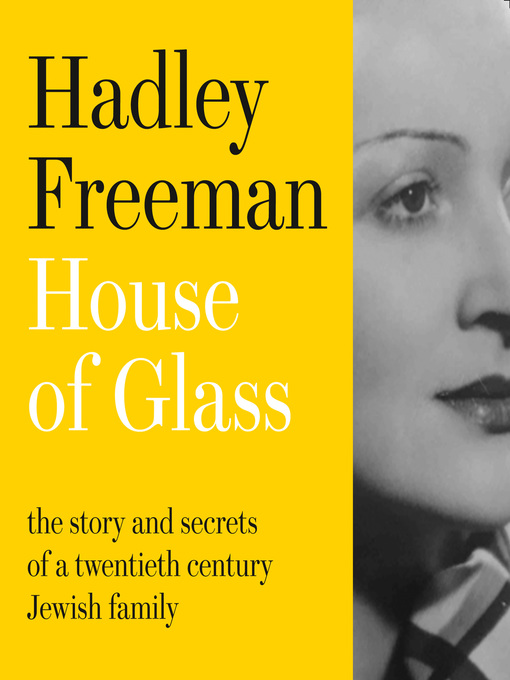 Title details for House of Glass by Hadley Freeman - Available